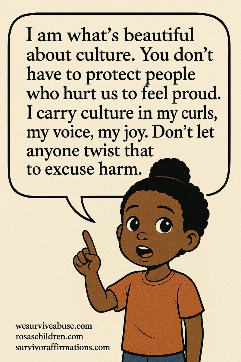 Affirmations for Children Told to Stay Silent to Protect Culture